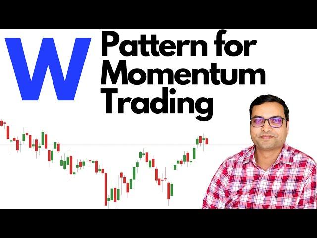 W Pattern For Momentum Trading