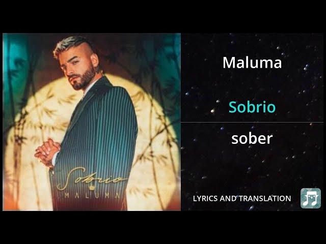 Maluma - Sobrio Lyrics English Translation - Dual Lyrics English and Spanish - Subtitles Lyrics