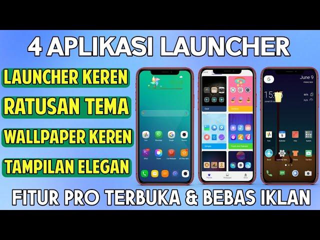 4 Aplikasi Launcher Android Terbaik 2023