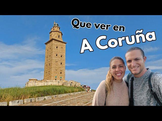 Que ver y hacer en A CORUÑA en 2 días 2024 | Guía de A Coruña (Galicia - España)