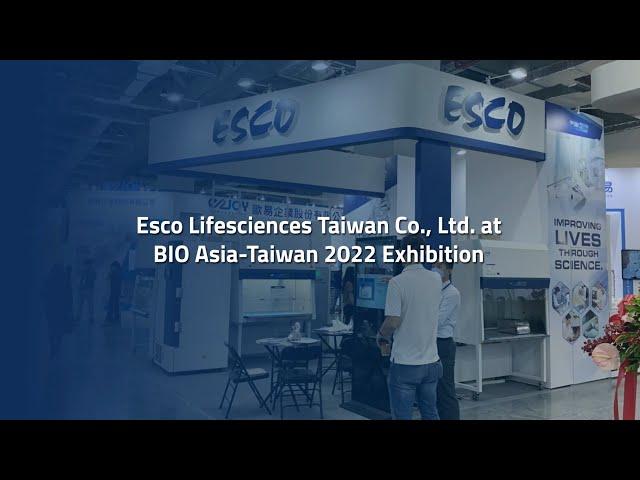 BIO Asia - Taiwan 2022 | Esco Lifesciences Group