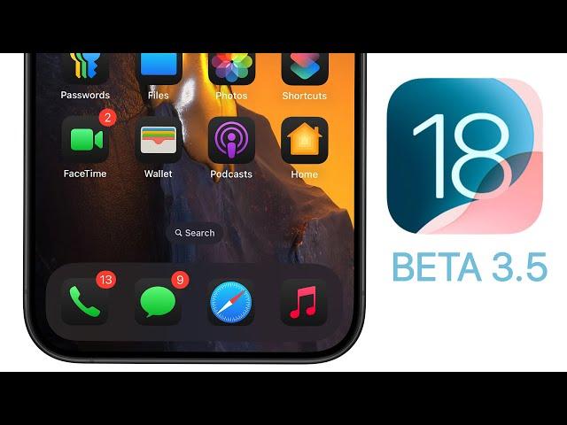 iOS 18 Beta 3.5 Released - What's New?