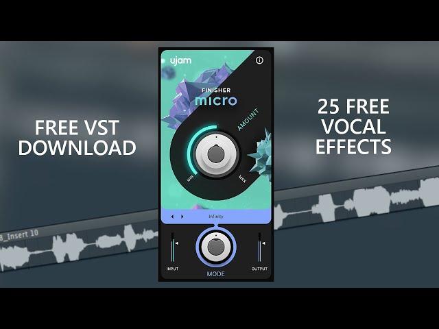 Add 25 Different Vocal Effects to your Vocals  | +Free VST Plugin Ujam Micro Finisher Download