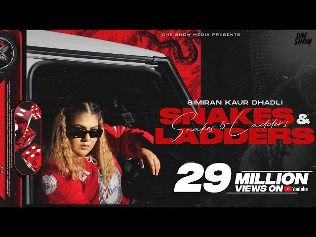 Snakes & Ladders (Official Music Video) - Simiran Kaur Dhadli | New Song 2023 | One Show Media