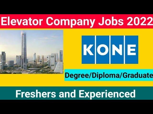 QUALITY ENGINEER JOB VACANCY | KONE ELEVATOR | CHENNAI TN | MECH & EEE JOBS 2022