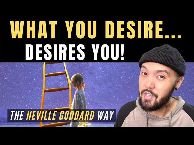 What You Desire…Desires You! (DO THIS IMMEDIATELY When Desire Comes Upon You!) | Neville Goddard