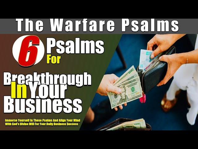 Psalms for Business Breakthroughs: Unlock Divine Increase and Financial Success!