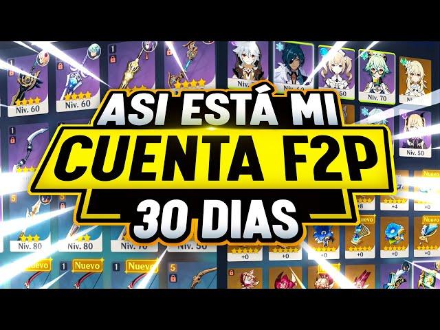 ASÍ ESTÁ MI CUENTA FREE TO PLAY de GENSHIN IMPACT 1 MES DESPUÉS