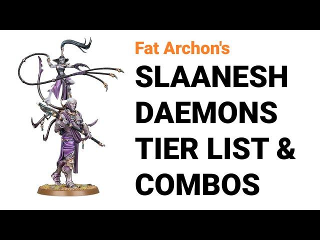 Ranking the BEST Slaanesh Daemons & Combos in 10th Edition 40k | Chaos Daemons Tier List