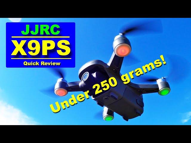 The new JJRC X9PS - Now under 250 grams with Longer Flight & Range - Quick Review