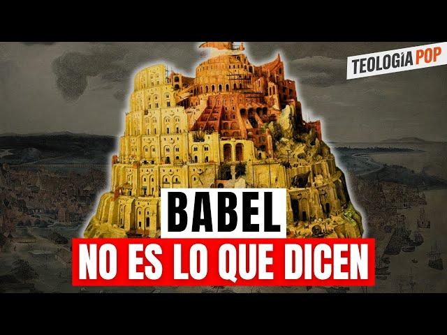 Entendiste 100% al revés la TORRE DE BABEL #TeologíaPop