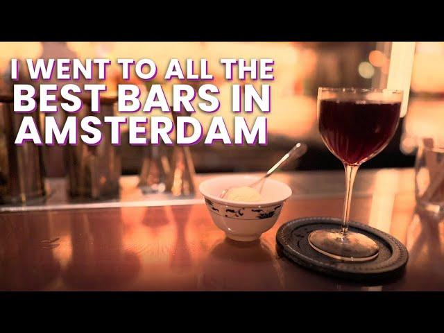 I Went To All The Best Bars In Amsterdam