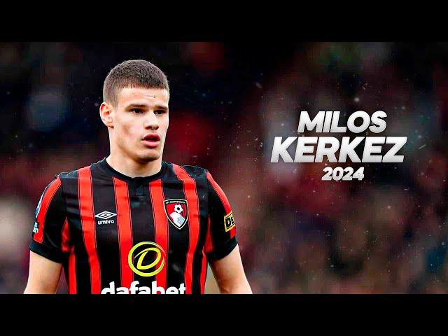 Milos Kerkez - Full Season Show - 2024ᴴᴰ