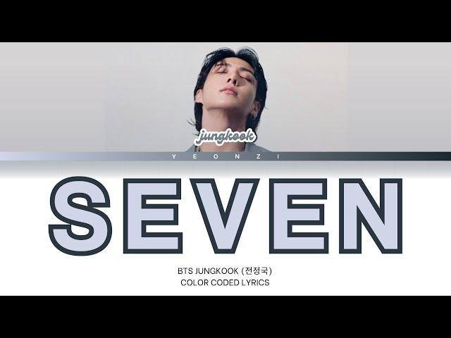 [JUNGKOOK'S PARTS ONLY] 'Seven' Color Coded Lyrics (English)