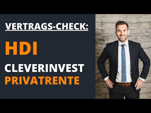 Vertragscheck: Lohnt sich die HDI CleverInvest Privatrente?