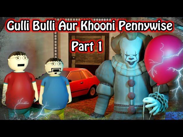 Khooni Pennywise Horror Story Part 1 || Gulli Bulli Horror Story Short Film || Story Toons ||Mjh