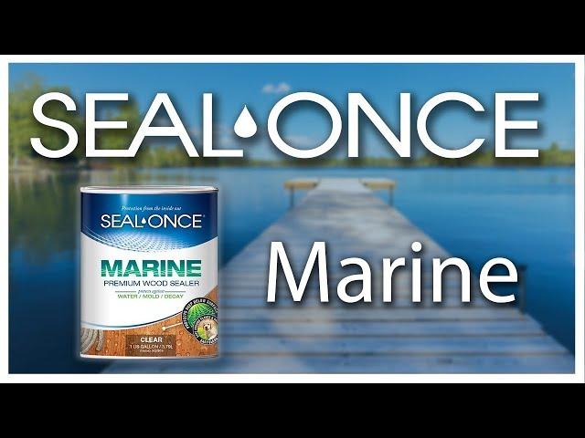 MARINE Premium Wood Sealer | Seal-Once