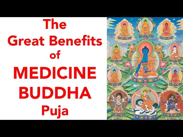 The Great Benefits of Medicine Buddha Puja