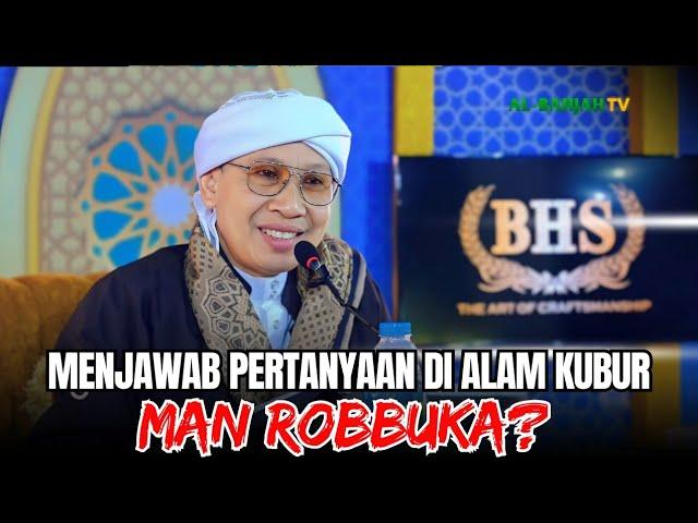 Bahas Seputar Pertanyaan Malaikat di Alam Kubur | Buya Yahya