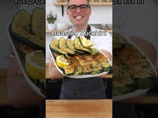 Roasted Zucchini 2 ways