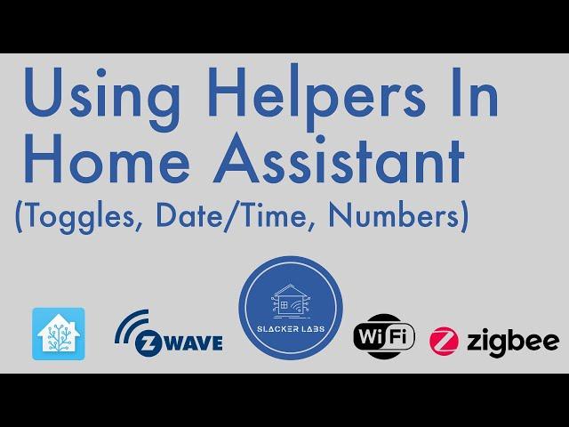 Using Helpers in Home Assistant
