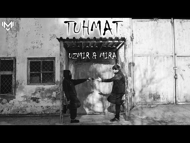 UZmir & Mira - Tuhmat (MooD video)