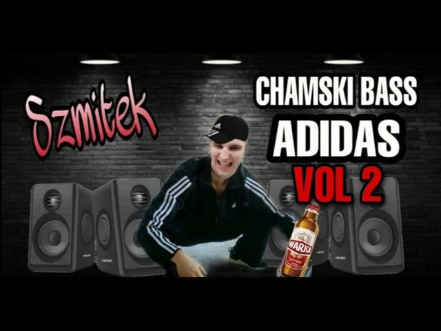 Szmitek mix  CHAMSKI BASS ADIDAS vol2