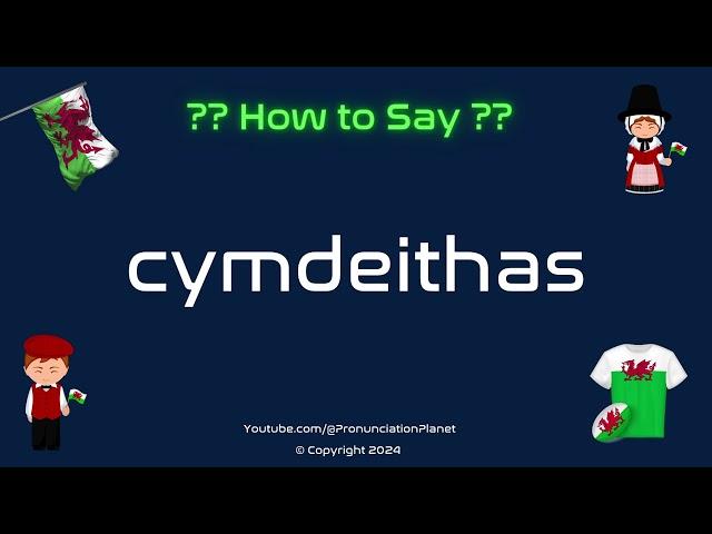 How to Pronounce  Cymdeithas? (CORRECTLY) | How to Say Cymdeithas? | Learn to Speak Welsh