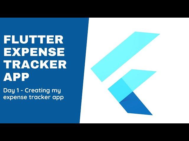 Learning Flutter Day 1 - Creating my expense tracker app