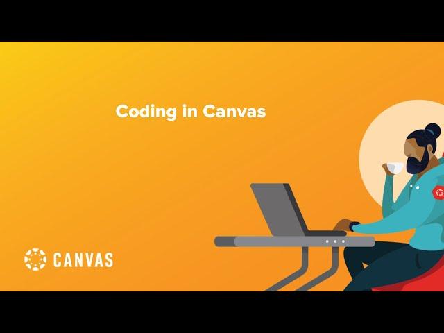 Coding in Canvas