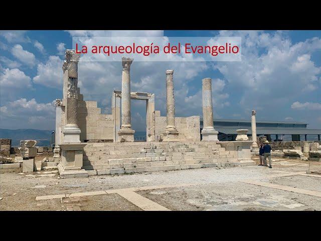 La Arqueología del Evangelio-  By Luke Chandler