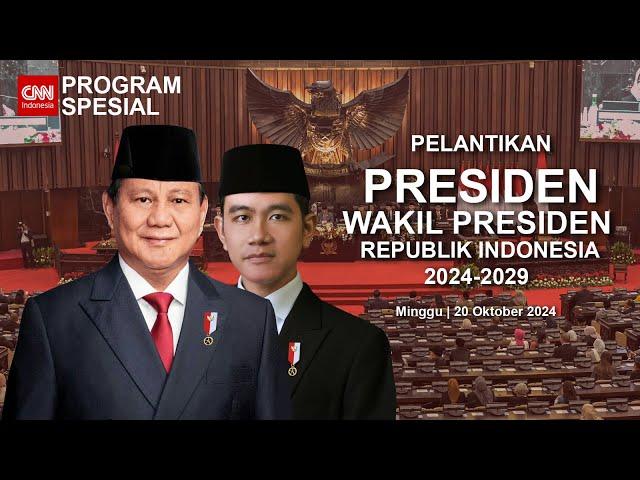 LIVE Pelantikan Presiden Prabowo Subianto dan Wakil Presiden Gibran Rakabuming Raka