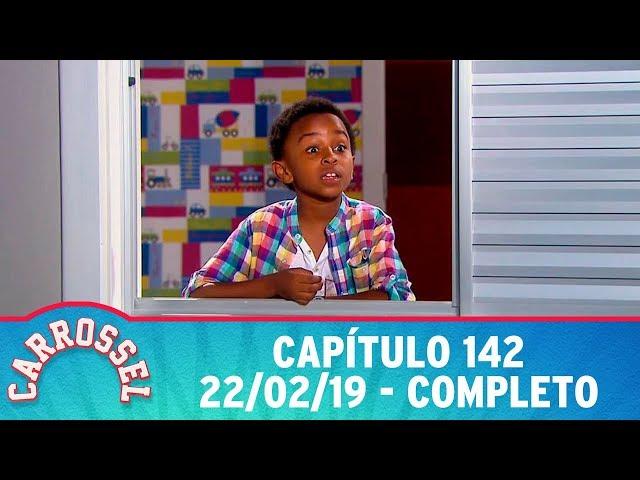 Carrossel | Capítulo 142 - 22/02/19, completo