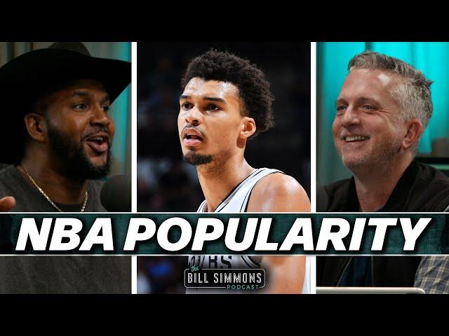 An NBA Popularity Check In with Van Lathan and Big Wos | The Bill Simmons Podcast