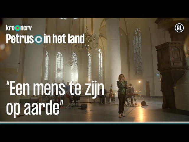 Lied 538: Een mens te zijn op aarde | Petrus in het land | KRO-NCRV