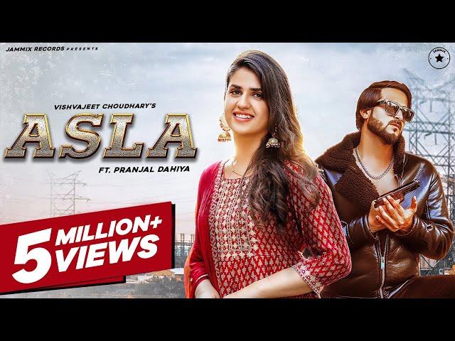 ASLA (Official Video) | Pranjal Dahiya | Vishvajeet Choudhary | New Haryanvi Songs Haryanavi 2022