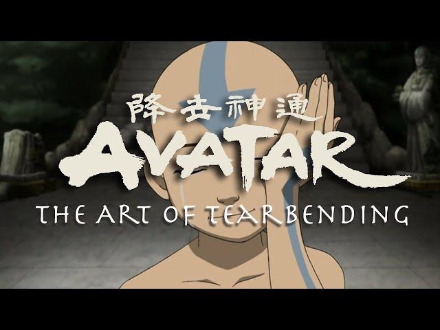 Avatar: The Last Airbender and The Art of Tearbending