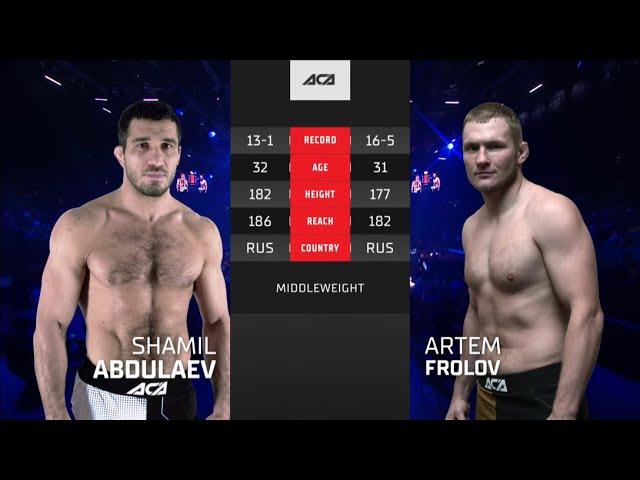 Шамиль Абдулаев vs. Артём Фролов | Shamil Abdulaev vs. Artem Frolov | ACA 157