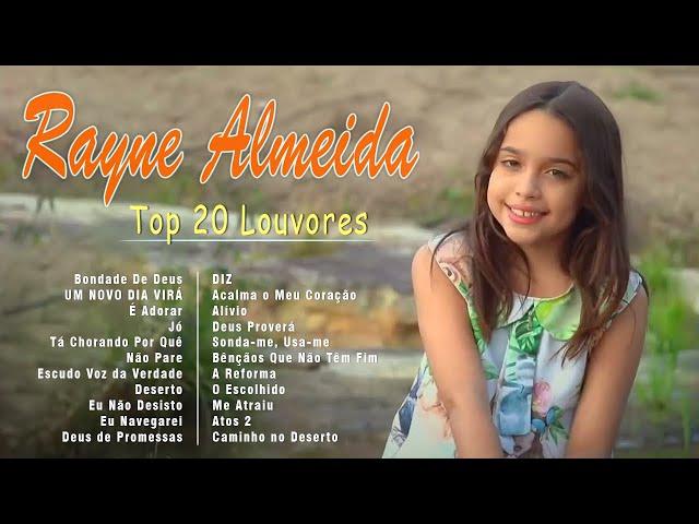 Rayne Almeida - 20 MUSICAS GOSPEL MAIS TOCADAS EM 2024 - Bondade De Deus, UM NOVO DIA VIRÁ,...