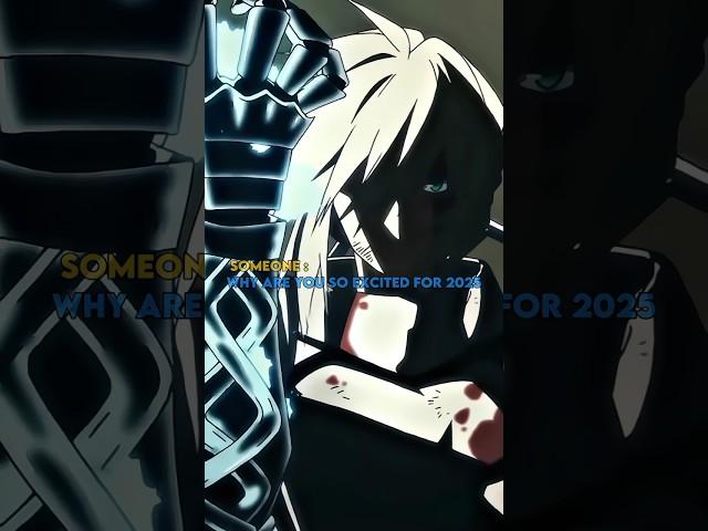 ARE YOU EXCITED FOR 2025 ️ #anime #animeedit #edit