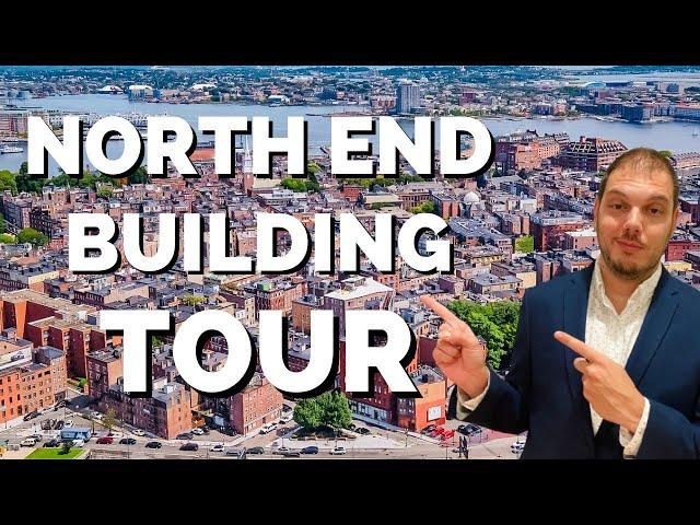 Boston Real Estate - North End Boston Building Tour