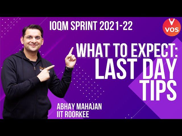 Last Day Tips | IOQM EXAM | IOQM 2021-22 Preparation | Maths Olympiad Exam | Abhay Mahajan | VOS