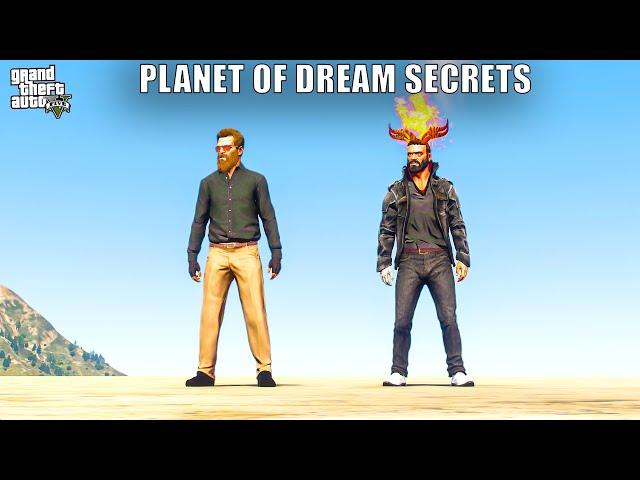 GTA 5 : PLANET OF DREAM SECRETS SPECIAL | GAMEPLAY #1084