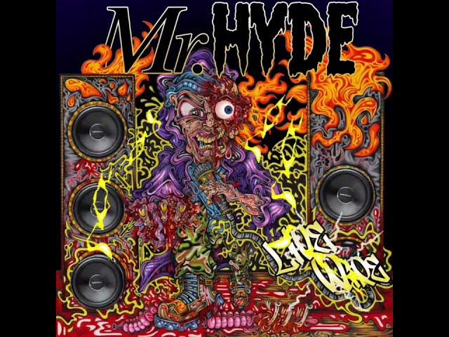 Mr. Hyde "Live Wire" (Official)