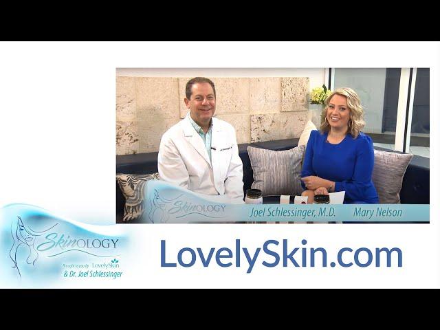 Learn about LovelySkin.com with Dr. Joel Schlessinger