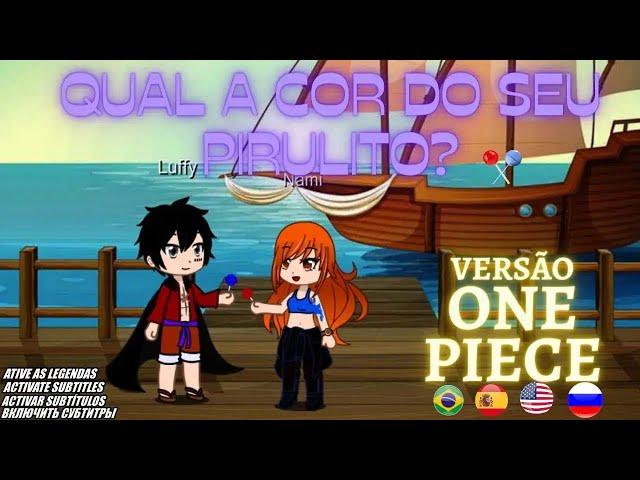 What color is your lollipop? ||MEME|| - ONE PIECE Version (Contains LUNAMI) READ DESCRIPTION