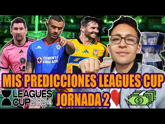 MIS PREDICCIONES LEAGUES CUP 2024 | JORNADA 2 | MARAVI11ADEFUTBOL