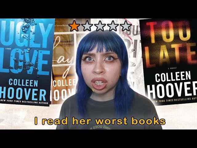 I Read Colleen Hoover's LOWEST RATED Books