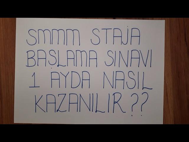 SMMM STAJA BAŞLAMA SINAVI 1 AYDA NASIL KAZANILIR ?