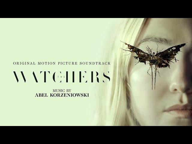 The Watchers Soundtrack | What Book Am I Reading? - Abel Korzeniowski | WaterTower Music